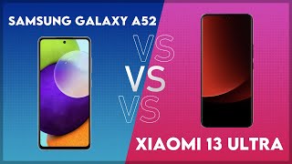 Samsung Galaxy A52 vs Xiaomi 13 Ultra Technical Comparison [upl. by Htinnek566]