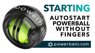 Starting Autostart Powerball Without Using Your Fingers [upl. by Pisarik]