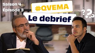 QVEMA S4 E3  Le debrief avec JeanPierre Nadir et Alexandre Laing  Qui veut être mon associé [upl. by Rawlinson]