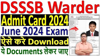 DSSSB Warder Admit Card 2024 Kaise Download Kare ✅ How to Download DSSSB Admit Card 2024 Warder [upl. by Okubo549]