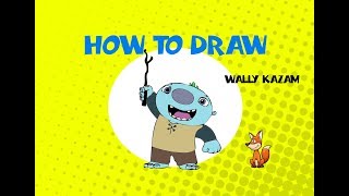 How to draw WallyKazam  Learn to Draw  Drawing and Coloring WallyKazam [upl. by Major]