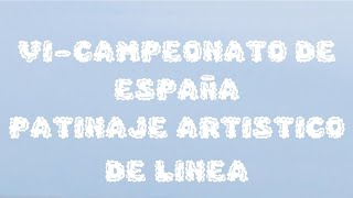 Campeonato de España de Patinaje Artístico en Línea SÁBADO MAÑANA [upl. by Ronoel651]