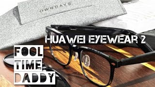 How Your Owndays x Huawei Eyewear 2 is Installed to get Music In Your Ears [upl. by Gertrudis]