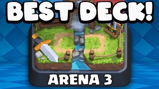 Best Arena 3 Deck in Clash Royale [upl. by Inod]