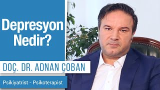 Depresyon Nedir  Dr Adnan Çoban [upl. by Enyar]