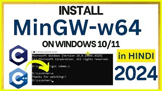 How to install MinGW w64 on Windows 1011 2024  in HINDI  MinGW GNU CompilerCompiler for C amp C [upl. by Eihs584]