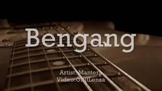 Mantera  Bengang [upl. by Ainesej]