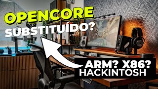 🚨 Novo PROJETO vai SUBSTITUIR o OPENCORE dos nossos HACKINTOSH e ainda trazer suporte a ARM 🚀 [upl. by Enayd257]