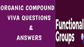 Viva Questions with answers on Functional group  Organic Compound [upl. by Ydniahs35]