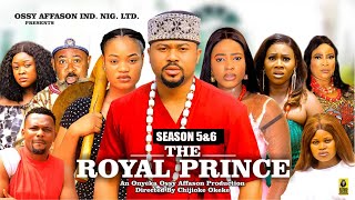 THE ROYAL PRINCE SEASON 3amp4NEW TRENDING MOVIE  2024 LATEST NIGERIAN NOLLYWOOD MOVIES [upl. by Manup]