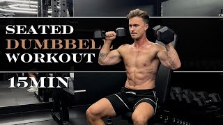 SEATED DUMBBELL WORKOUT  15min [upl. by Trotta]