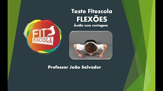 Teste Fitescola Flexões Áudio sempre com contagem [upl. by Nelyag]