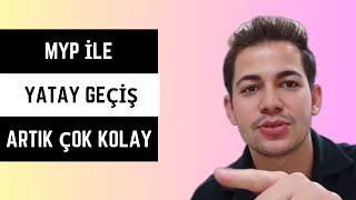 Myp ile Yatay Geçiş Artık Çok Kolay [upl. by Jorie]