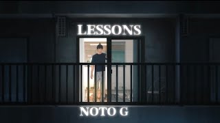 NOTO G  quotLESSONSquot LYRICS VIDEO [upl. by Svend]