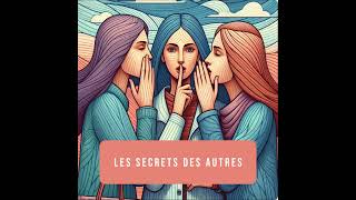 ✨ les secrets des autres ✨ [upl. by Belmonte]