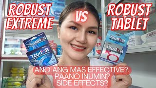 ROBUST EXTREME VS ROBUST TAB ANO ANG MAS MAGANDA PAANO INUMIN SIDE EFFECTS BAWAL  BOTIKA VLOG [upl. by Louella]