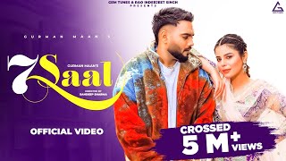 7 Saal Official Video  Gurman Maan  Jasmeen Akhtar  Punjabi Song [upl. by Carthy]