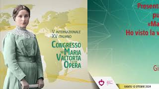 Prof Gianluigi Porrà – ”Maria Valtorta Ho visto la vita di Gesù” [upl. by Eugenius]