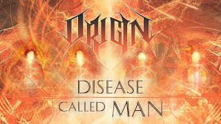 ORIGIN  Disease Called Man OFFICIAL TRACK [upl. by Mascia]