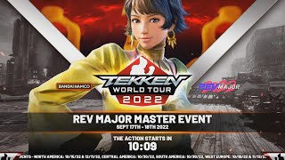 2022 TEKKEN World Tour Master Event  REV Major 2022  Top 8 [upl. by Arnelle]