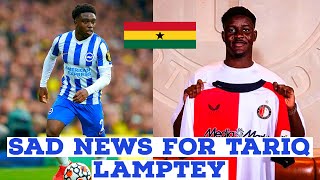 Sad News For Tariq Lamptey🔥🇬🇭 Thomas Partey Reveals… Ibrahim Osman To Feyenoord amp More [upl. by Min296]