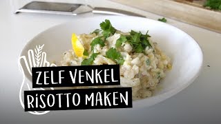 Recept  Venkel risotto  EEFSFOOD [upl. by Artamas]