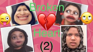 quotBroken💔Heart”😜Part2 [upl. by Earlie717]