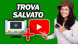 Come Trovare I Video YouTube Salvati Sul Computer  Veloce e Facile [upl. by Shaina]