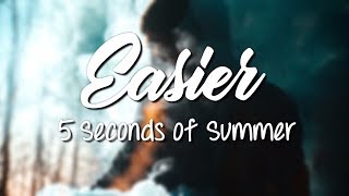 Easier  5 Seconds of Summer Live from The Vault  Lyrics Video [upl. by Karab]