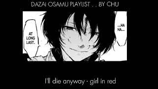 “ damn it  Im a dazai kinnie  ”  DAZAI PLAYLIST [upl. by Auqenes]