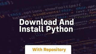 Download and install python [upl. by Stevena]