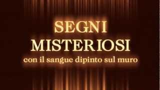 SOSPETTO  Segni misteriosi con il sangue dipinto sul muro Promo Clip 2012 [upl. by Aim228]