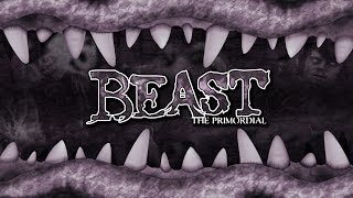 Kickstarter 16  Beast The Primordial [upl. by Maurine]