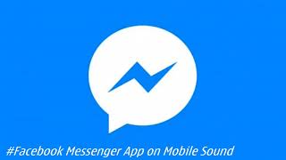 Facebook Messenger App on Android Sound MIX [upl. by Nahsyar]