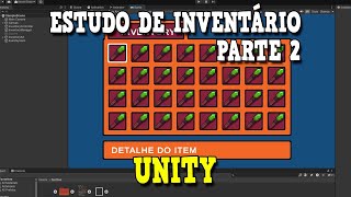 Desafio Pessoal criação de um Inventário na Unity  parte 2 [upl. by Desdamonna]