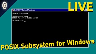 STREAM Exploring and Using the POSIX Subsystem for Windows [upl. by Coretta185]