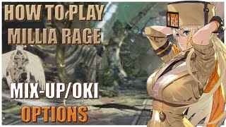 How To Play Millia Rage MixUpOki Options [upl. by Nemzaj]