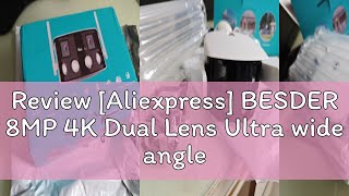 Review Aliexpress BESDER 8MP 4K Dual Lens Ultra wide angle 180° Wifi IP Camera Cecurity Protectio [upl. by Houser]