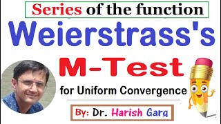 Weierstrass M test for Uniform Convergence  Series of Function [upl. by Sanfred]