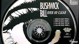 Bushwick Bill 01 Ever So Clear Vocal [upl. by Sinnek]