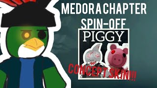 PIGGY MEDORA SPINOFF CHAPTER CONCEPT SKINSMAP 👁️🦈🦜 [upl. by Sadnalor110]