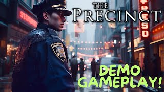 The Precinct  Demo Gameplay [upl. by Eltotsira508]