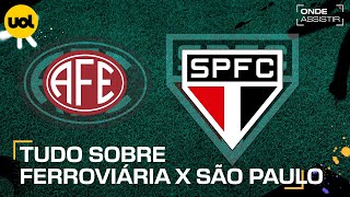 FERROVIÁRIA X SÃO PAULO ONDE ASSISTIR TRANSMISSÃO AO VIVO E HORÁRIO PELO BRASILEIRÃO FEMININO [upl. by Tore275]