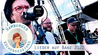 LIEDER AUF BANZ 2022  Kellerkommando Hamburger Küchensessions on Tour [upl. by Ida]