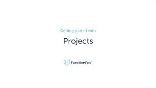 FunctionFox Getting Started with Projects [upl. by Carilyn]