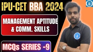 IPUCET  BBA 2024  MCQs Series  9  Management Aptitude amp Communication Skills [upl. by Dalohcin]