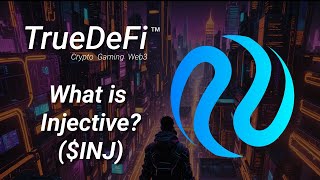 TrueDefi  Episode 18 What is Injective Protocol INJ [upl. by Nam51]