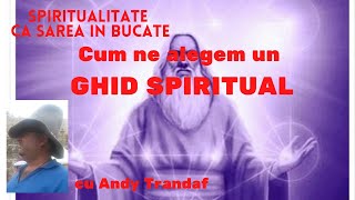 Cum ne gasim un ghid spiritual [upl. by Hsiekal]