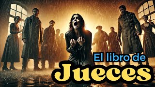 La Historia Bíblica de Jueces Te Dejará IMPACTADO y Sin Palabras [upl. by Keller705]