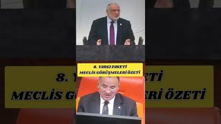 8 YARGI PAKETİ MECLİS GÖRÜŞMELERİ ÖZETİ  İNFAZ DÜZENLEMESİ İNDİRİM DİSİPLİN AFFI VS BEKLEYENLER [upl. by Jezrdna127]